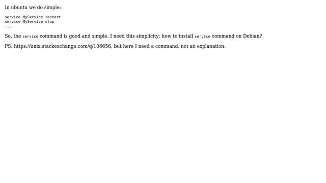 Unix & Linux: How to install `service` command in a Stable Debian? смотреть онлайн