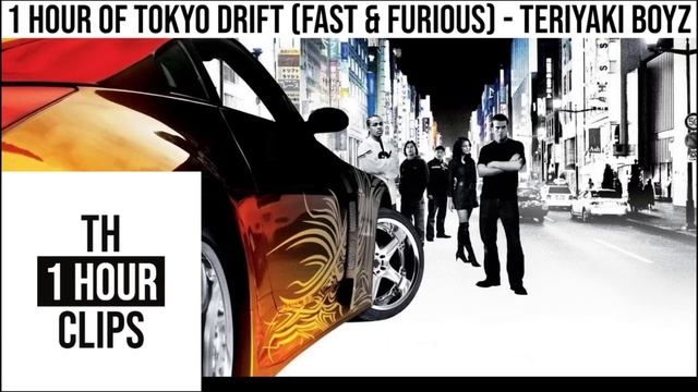 1 Hour of Tokyo Drift (Fast & Furious) - Teriyaki Boyz смотреть онлайн