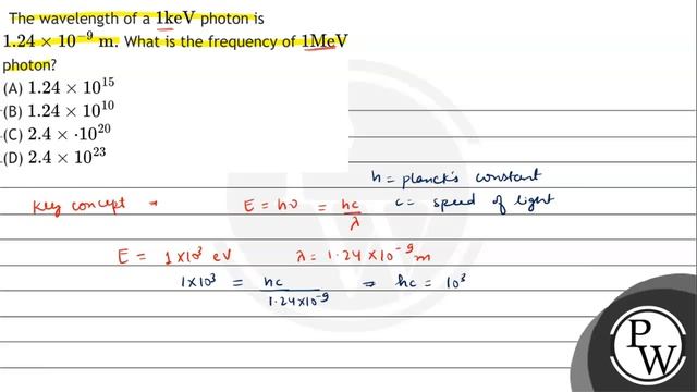 The wavelength of a \( 1 \mathrm{keV} \) photon is \( 1.24 \times 10^{-9} \mathrm{~m} \). What i... смотреть онлайн