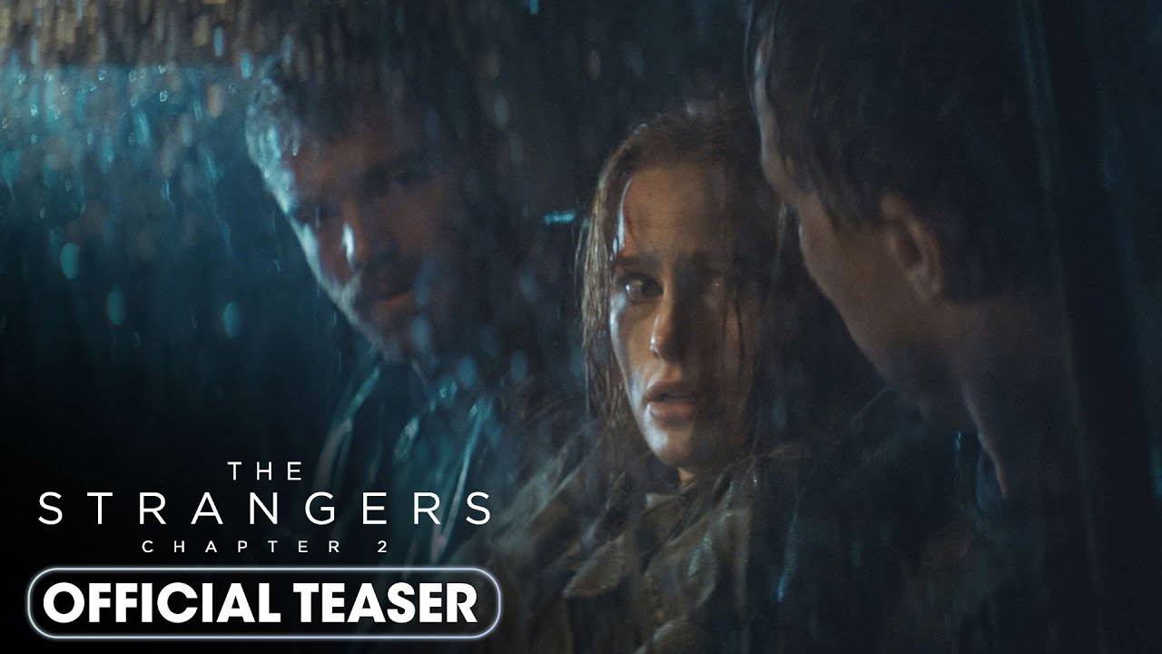 The Strangers. Chapter 2 (2025) Official Teaser Trailer смотреть онлайн