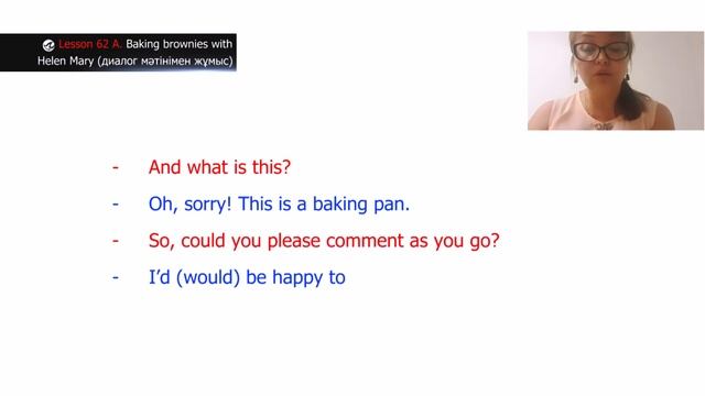 ONAI UIREN. Agilshin. Lesson 62 A. Baking brownies with Helen Mary диалог мәтінімен жұмыс смотреть онлайн