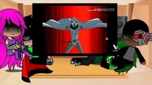 TheTeen Titans react to Raven