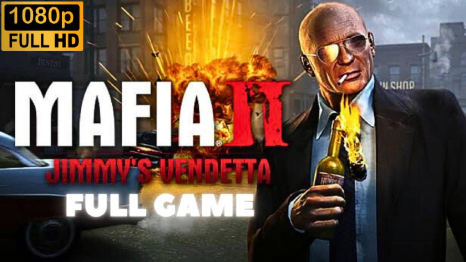 Mafia II \ Jimmys Vendetta (FULL GAME)