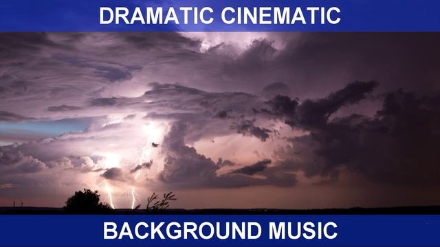 Dramatic Cinematic (Background Music)