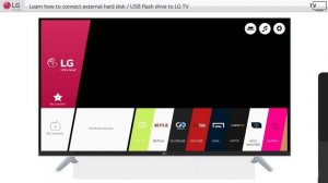 [LG WebOS TV]- how to connect hard disk to LG Smart TVs