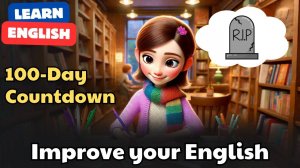 English Practice for Beginners (100 Day Countdown) | English Speaking Practice