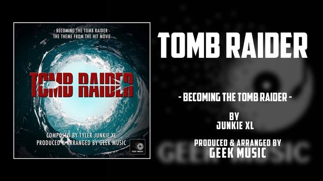 TOMB RAIDER - Becoming The Tomb Raider By Junkie XL | Warner Bros. Pictures смотреть онлайн
