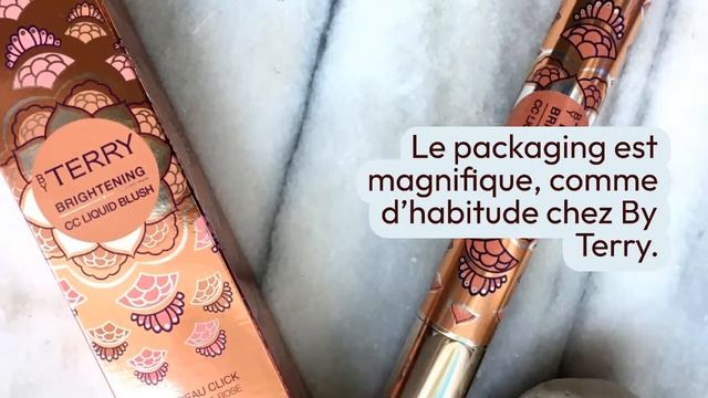 By Terry Blush Liquide: Brightening CC Liquid Blush Mon Avis