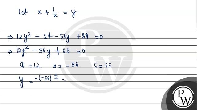 Solve the following equations : \[ 12 x^{4}-56 x^{3}+89 x^{2}-56 x+12=0 . \] смотреть онлайн