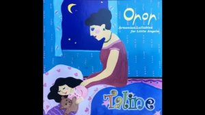 Taline's Armenian Lullabies/ Армянские колыбельные