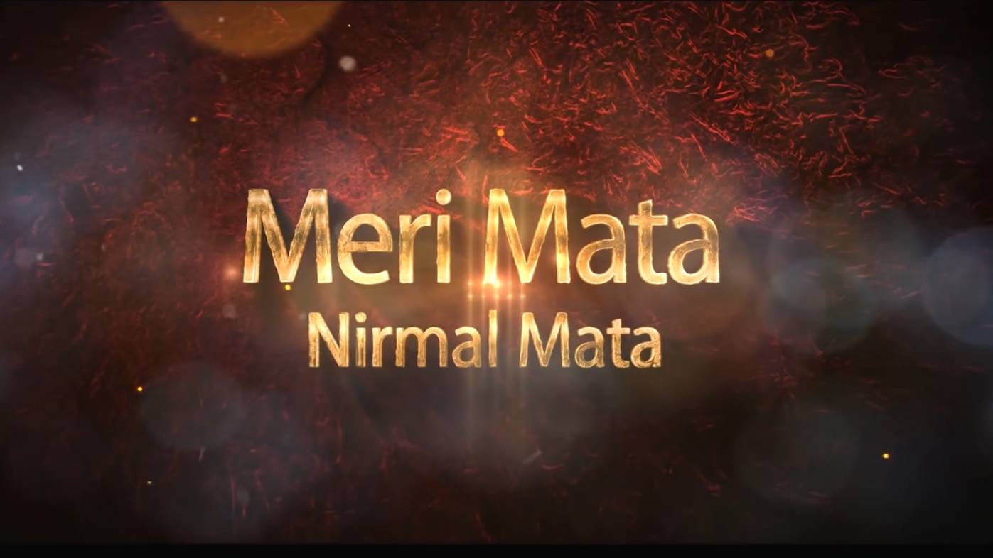 3-Meri Mata Nirmal Mata