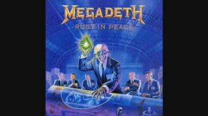 Megadeth   Rust In Peace (Full Album 1990)