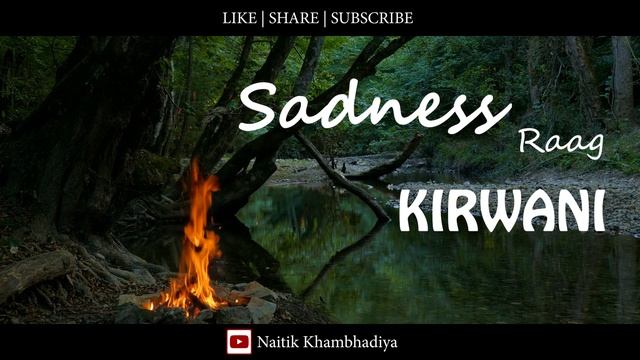 Sadness | Raag Kirwani | Flute by Naitik Khambhadiya смотреть онлайн