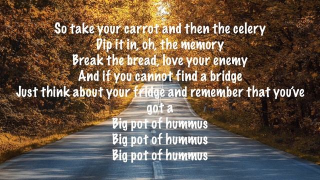 Tom Rosenthal - Big Pot of Hummus (Lyrics) смотреть онлайн