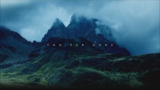 Oscuro - Too Far Gone | Chillstep
