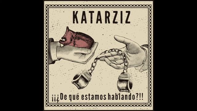 Katarziz - Punk Cubano -De qué estamos hablando?! (Full álbum) 2021 смотреть онлайн