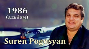Suren Pogosyan - 1986 (альбом).mp4