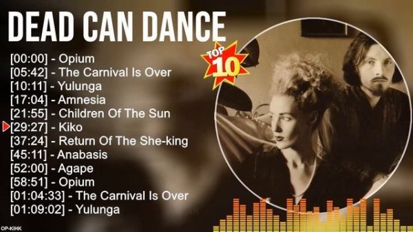 D e a d C a n D a n c e Greatest Hits ~ New Age Music ~ Top 100 New Age Artists of All Time