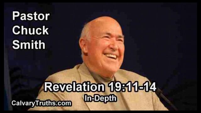 Revelation 19:11-14 - In Depth - Pastor Chuck Smith - Bible Studies смотреть онлайн