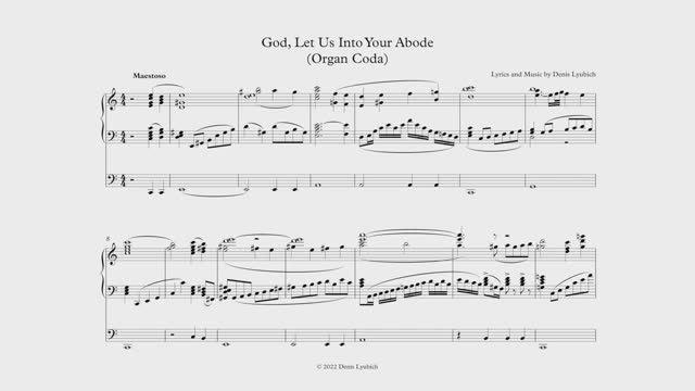 God, Let Us Into Your Abode - Органная Кода (Ноты)
