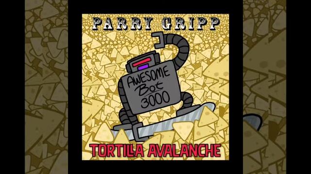 Tortilla Avalanche - Parry Gripp | 1 HOUR смотреть онлайн
