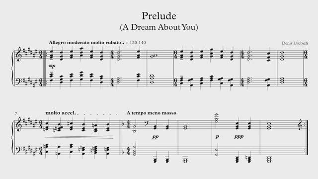 Denis Lyubich - Prelude (A Dream About You)  (Авторская Фортепианная Композиция, Ноты)