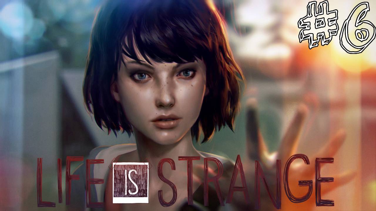 Прохождение Life is Strange Эпизод 2 "Вразнобой" #6