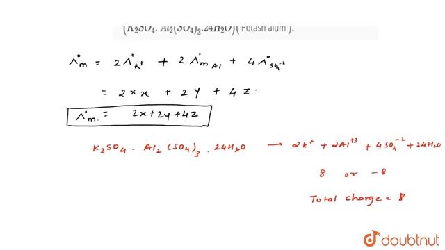 The ionic equivalent conductivities of `K^(o+), Al^(3+)` , and `SO_(4)^(2-)` ions are `x,y,` and `z смотреть онлайн