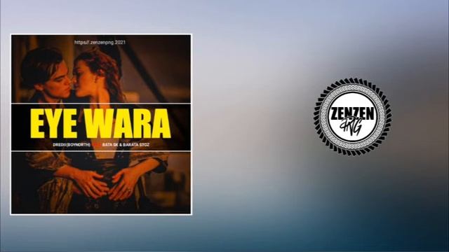Eye Wara2021 PNG MUSIC Dredii Boynorth ft BataSk & BarataStoz (NGT Recordz) [ZenZenPNG] смотреть онлайн