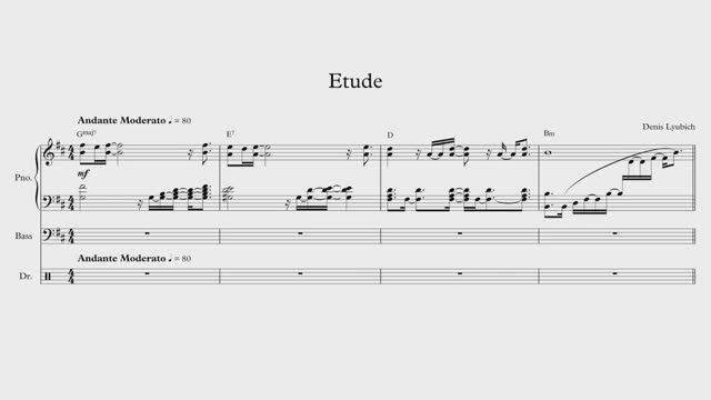 Denis Lyubich - Etude (Авторская Композиция Для Джазового Фортепианного Трио, Ноты)