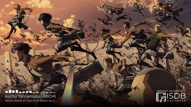 Kohta Yamamoto - MICHI | Attack on Titan Final Season Vol. 2 SOUNDTRACK смотреть онлайн