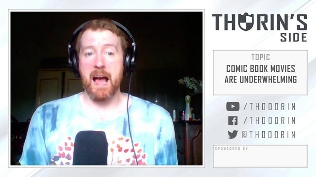 Thorin's Side - Comic Book Movies are Underwhelming (film) смотреть онлайн