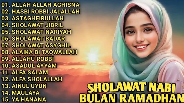 SHOLAWAT NABI BULAN RAMADHAN || ALLAH ALLAH AGHISNA - HASBI ROBBI JALALLAH - ASTAGHFIRULLAH