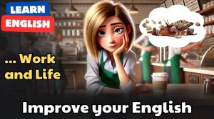 English Practice for Beginners (How to Overcome Fatigue ...) | English Speaking Practice
