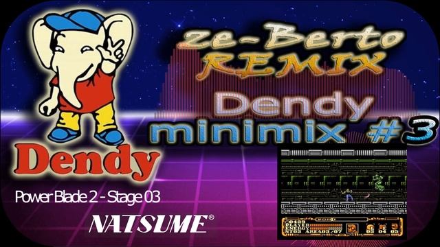 Dj Berto Dendy NES minimix #3 смотреть онлайн