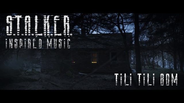S.T.A.L.K.E.R Inspired Song || "Tili Tili Bom" || Dark Russian Lullaby смотреть онлайн