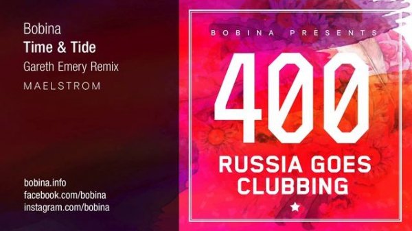 Bobina - Russia Goes Clubbing #400
