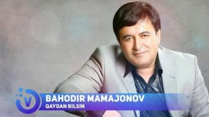 Bahodir Mamajonov - Qaydan bilsin | Баходир Мамажонов - Кайдан билсин (music version) 2018