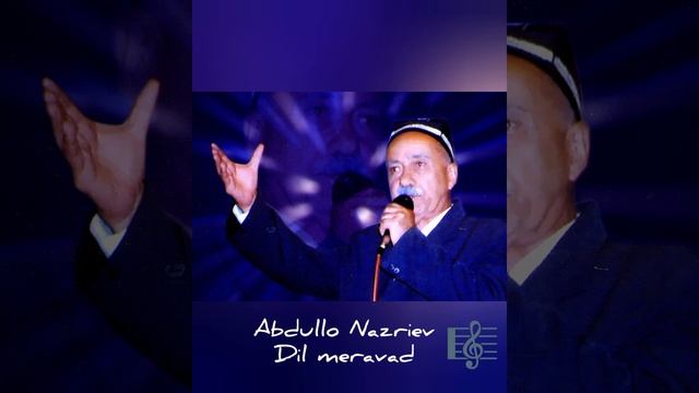 Абдулло Назри. Дил меравад зи дастам. Abdullo Nazriev. People's artist of Tajikistan 🇹🇯 смотреть онлайн