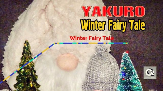 Yakuro - Winter Fairy Tale