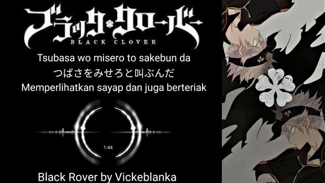 Black Clover Opening 3 Full "Black Rover" by Vickeblanka Lyrics Terjemahan смотреть онлайн