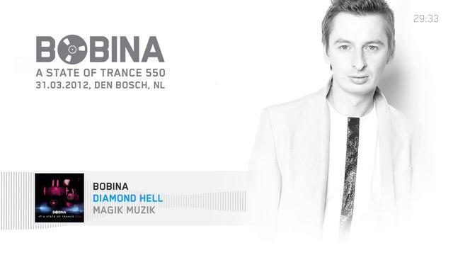 Bobina - Live @ A State Of Trance 550 (31.03.2012, Den Bosch, NL) смотреть онлайн