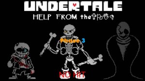 Help From The Void Phase 3 [NO HIT]