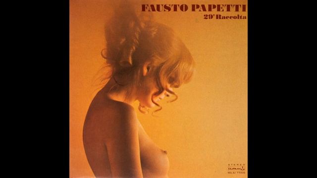 Need Her Love - Fausto Papetti – 29ª Raccolta - Original Vinyl Rip HQ смотреть онлайн