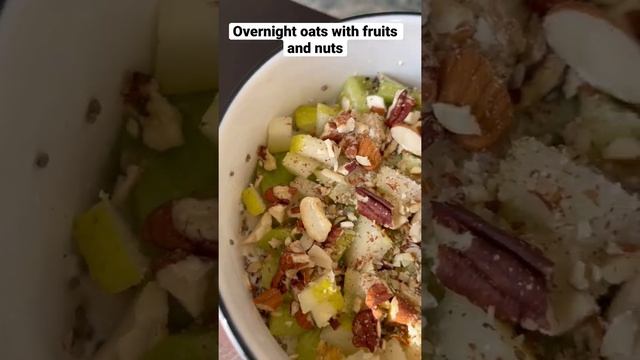Have a healthy breakfast with nuts and fruits. #ashortaday #overnightoats #nuts #fruits #breakfast смотреть онлайн