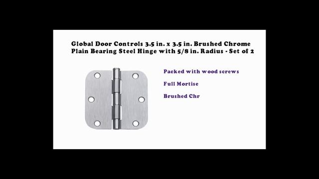Global Door Controls 3.5 in. x 3.5 in. Brushed Chrome Plain Bearing Steel Hinge смотреть онлайн