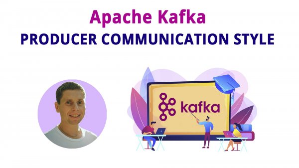 09. Kafka Producer Communication style. (Kafka - полный курс)
