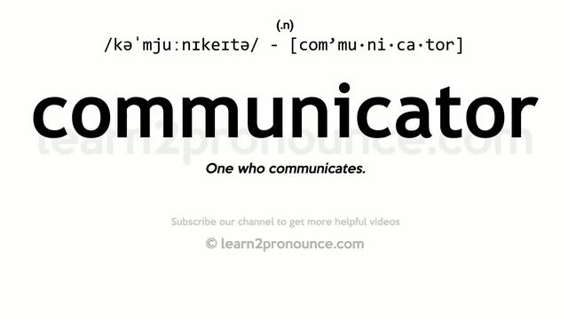 Pronunciation of Communicator | Definition of Communicator смотреть онлайн