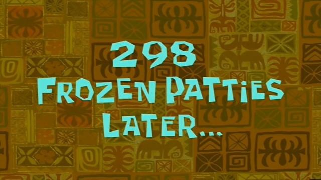 298 frozen patties later / 298 замороженных котлет спустя | SpongeBob Timecard Insert for video смотреть онлайн