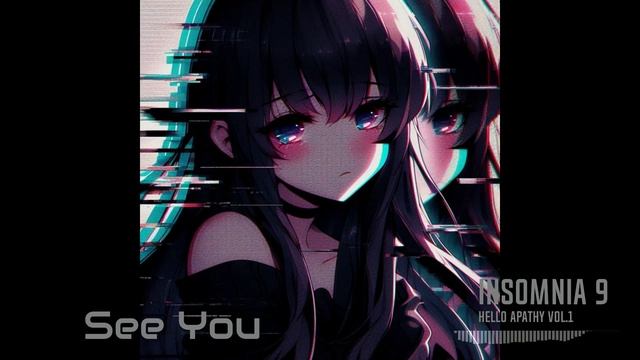Insomnia 9 - See You смотреть онлайн